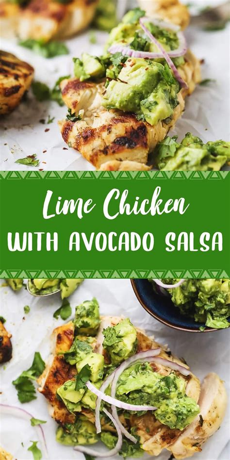 During the summer i'm all about grilled chicken recipes! Lime Chicken with Avocado Salsa (With images) | Healthy ...