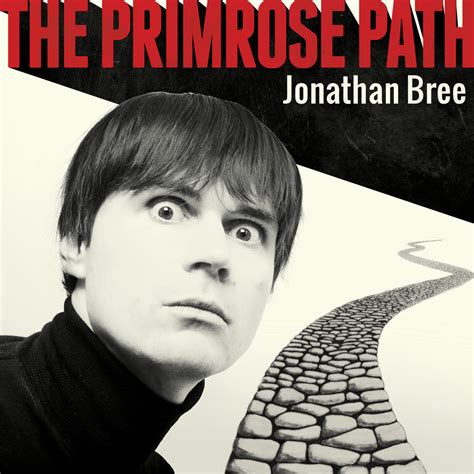 The Primrose Path Jonathan Bree