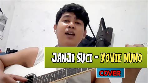 JANJI SUCI -Yovie Nuno ( akufari_official COVER ) - YouTube