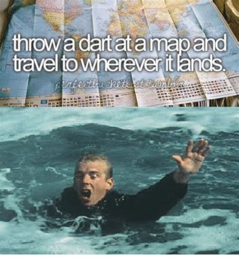 Throw Adatatamapand Travel Towhereveritands Meme On Sizzle