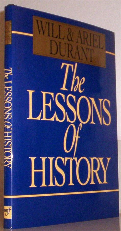 The Lessons Of History Will Durant Ariel Durant 9781567310245