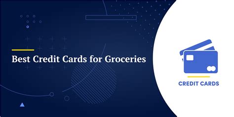 Best Credit Cards For Groceries December 2022