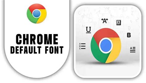 Chrome Default Font Enhance Your Browsing Experience