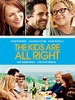 The Kids Are All Right Pictures - Rotten Tomatoes