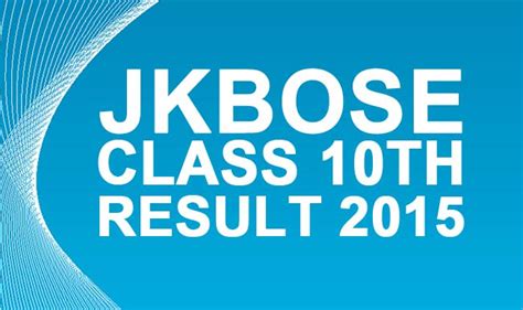 Jkbose Class 10th Board Result 2015 Website Jammu And