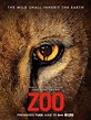 Poster Zoo - Affiche 6 sur 236 - AlloCiné