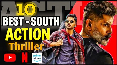 Top 10 South Indian Action Thriller Hindi Dubbed Movies On Youtube Netflix With Links Youtube