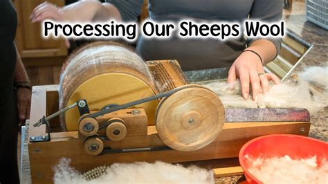 Processing Our Own Wool Youtube