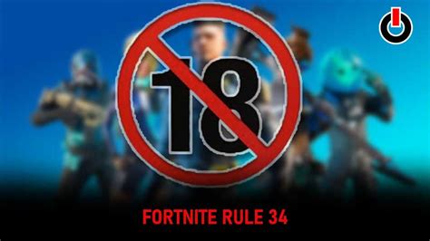 Fortnite Rule 34 June 2022 Everything You Need To Know