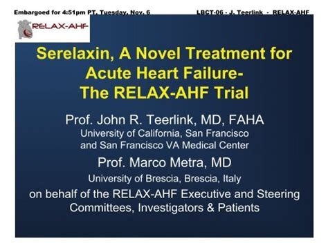 Serelaxin A Novel Treatment For Acute Heart Failure The Relax 1