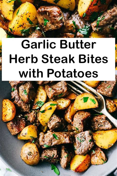 Juicy and tender beef bites, takes 10 minutes to make. Garlic Butter Herb Steak Bites with Potatoes Recipe in ...