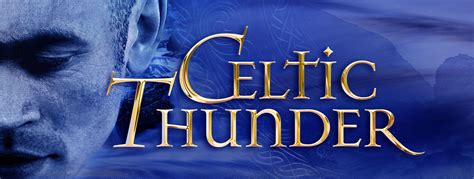 Celtic Thunder World Famous Irish Show Irish Music World Famous
