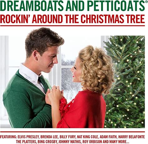 Dreamboats And Petticoats Rockin Around The Christmas Tree