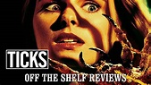 Ticks Review - Off The Shelf Reviews - YouTube