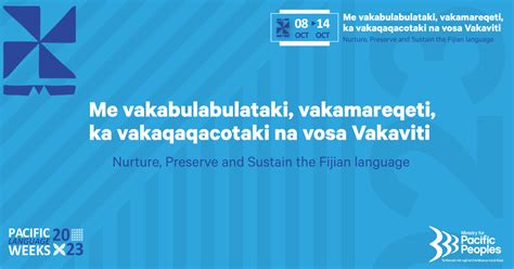 Ni Sa Bula Vinaka Kece Sara From 8 To 14 October Its Fijian Language