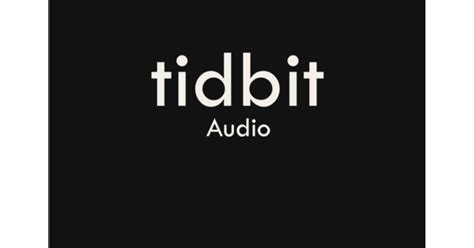 Tidbit Audio