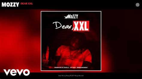 Mozzy Dear Xxl Official Audio Youtube