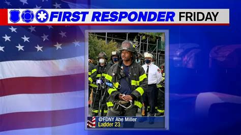 First Responder Friday Fdny Firefighter Abraham Miller Abc7 New York