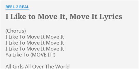 I Like To Move It Move It Lyrics By Reel 2 Real I Like To Move