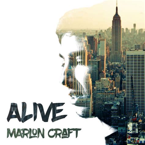 Alive Single By Marlon Craft Spotify