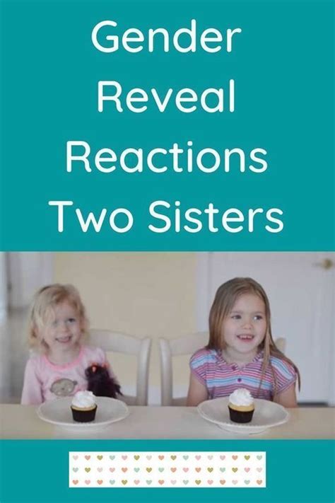 Sisters Eat Cupcakes To Learn Sibling S Sex Have Hilarious Opposite
