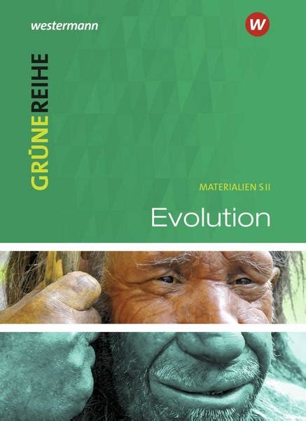 Grüne Reihe / Evolution - Biologie Schulbuch - 978-3-507 ...