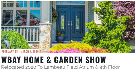 The home garden & remodeling show in louisville has been locally produced since 1950. WBAY Home & Garden Show 2020 - Green Bay News Network