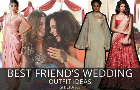 Send gifts to india online from indiangiftsadda.com at best price. What to Wear to Your Best Friend's Indian Wedding: 6 ...