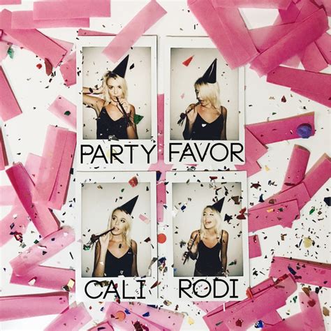Party Favor Single By Cali Rodi Spotify