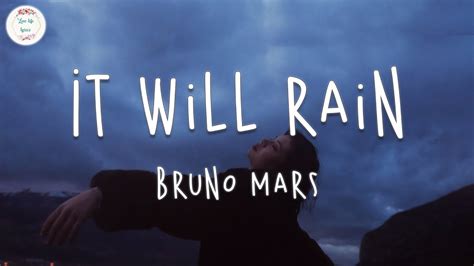 Bruno Mars It Will Rain Lyric Video Youtube