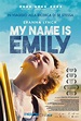 Locandina di My Name Is Emily: 459200 - Movieplayer.it