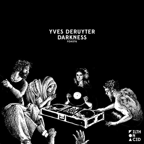 Yves Deruyter Darkness