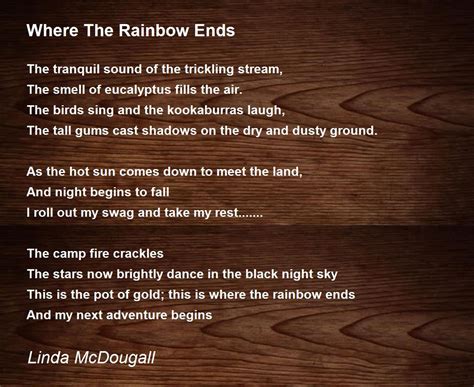 Where The Rainbow Ends Where The Rainbow Ends Poem By Linda Mcdougall
