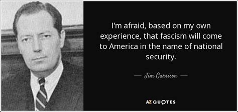 Top 19 Quotes By Jim Garrison A Z Quotes