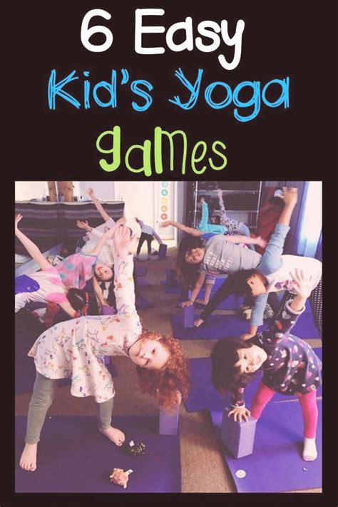 6 Easy Group Games Adapted To Use In Kids Yoga In 2021 Yoga For Kids