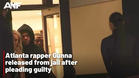 Atlanta Rapper Gunna Released From Jail After Pleading Guilty Youtube