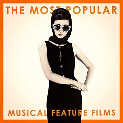 The Most Popular Musical Feature Films Di Musique De Film Movie