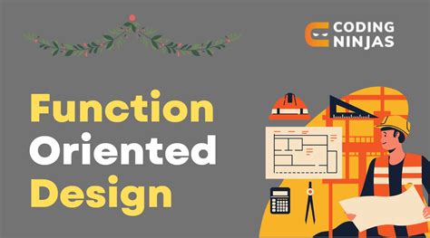 Function Oriented Design Coding Ninjas