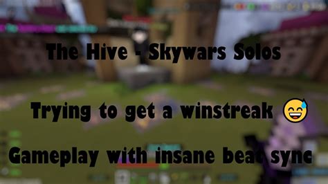 The Hive Skywars Solos Trying To Get A Winstreak 😅 Youtube