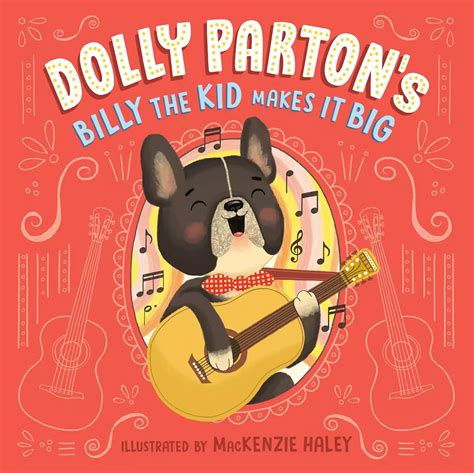 Dolly Parton Has A New Childrens Book About Billy The Kid Popsugar