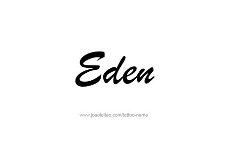 Eden Name Tattoo Designs