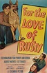 Image gallery for For the Love of Rusty - FilmAffinity