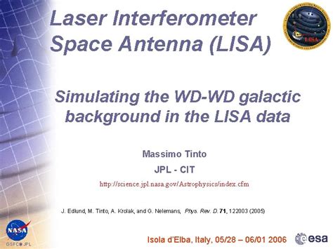 Laser Interferometer Space Antenna Lisa Simulating The Wdwd