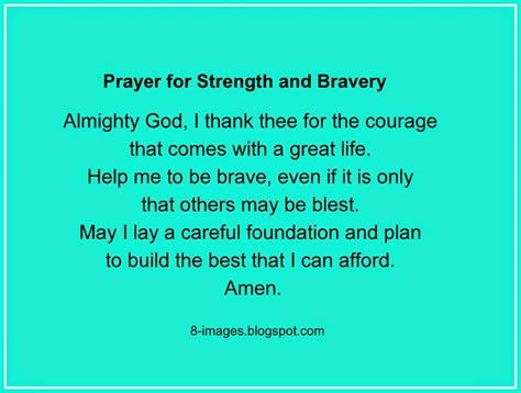 Prayer For Strength And Bravery Almighty God I Thank Thee For The
