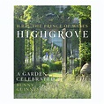Highgrove: A Garden Celebrated: HRH The Prince of Wales & Bunny ...