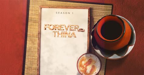Forever Thina Reasons To Watch Forever Thina