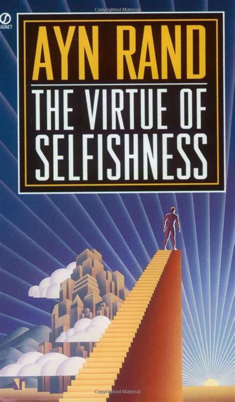 The Virtue Of Selfishness Ayn Rand Ayn Rand Ayn Rand Books Book
