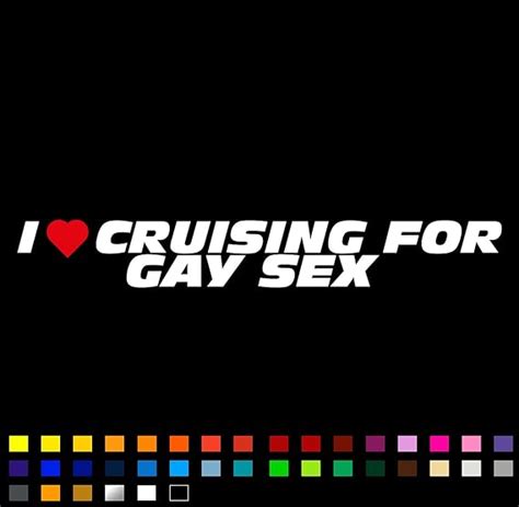 Fear7fx I Love Cruising For Gay Sex Sticker Decal Car Window Bumper Sticker Jdm Stickers