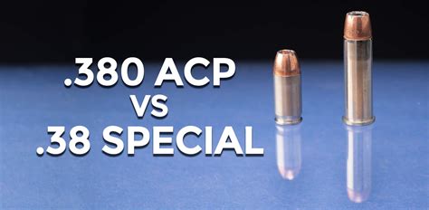 380 Vs 38 Special Whats Better For Self Defense