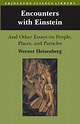 Encounters with Einstein: And Other Essays on People, Places, and Particles 9780691024332 | eBay